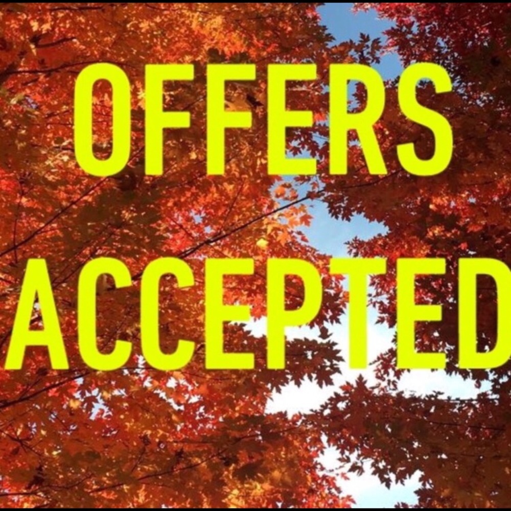 All Reasonable Offers Accepted!